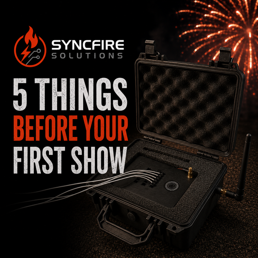 5 Things Every Pyro Operator Does Before Their First Show of the Season
